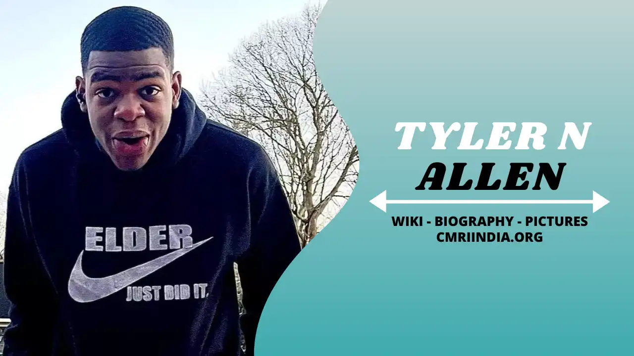 Tyler N Allen Wiki & Biography