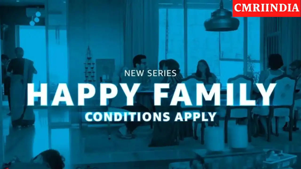 Happy Family Condition Apply (Amazon Prime) Web Series Cast