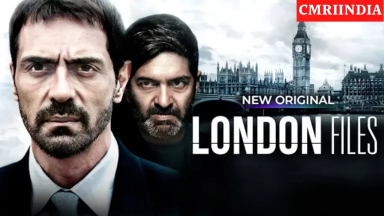 London Files (Voot) Web Series Cast, Roles, Real Name, Story, Release Date, Wiki & More