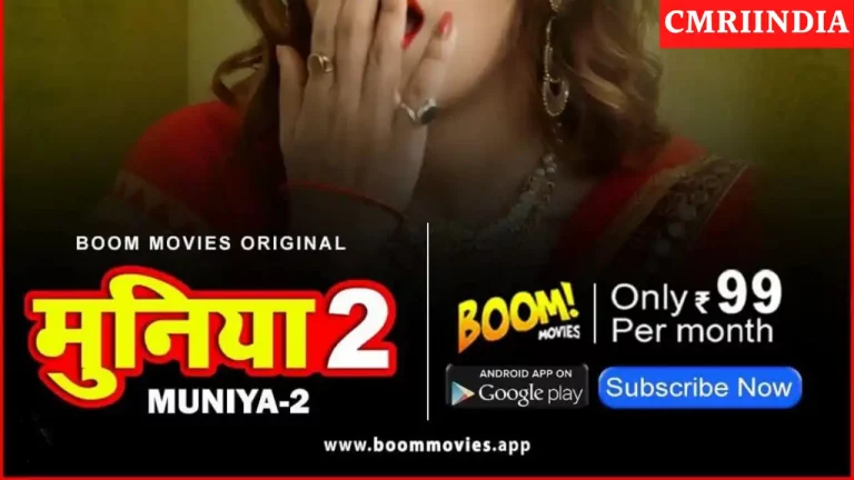 Muniya 2 (Boom Movies) Web Series Cast, Roles, Real Name, Story, Release Date, Wiki & More