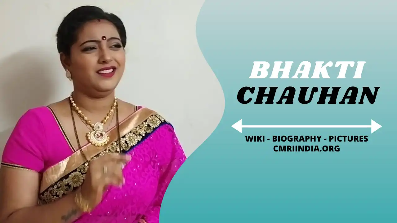 Bhakti Chauhan (Actress) Wiki & Biography