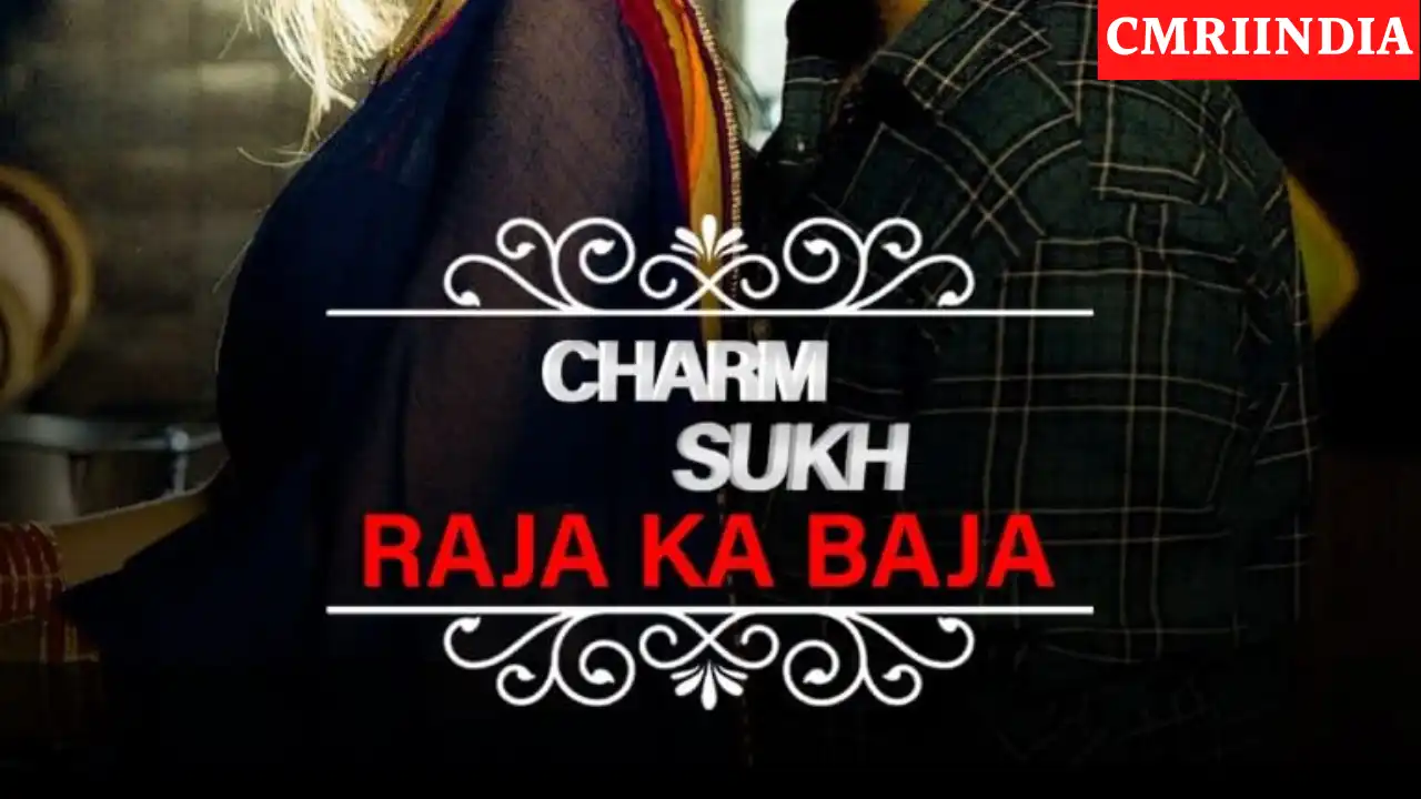Charmsukh Raja Ka Baja (ULLU) Web Series Cast