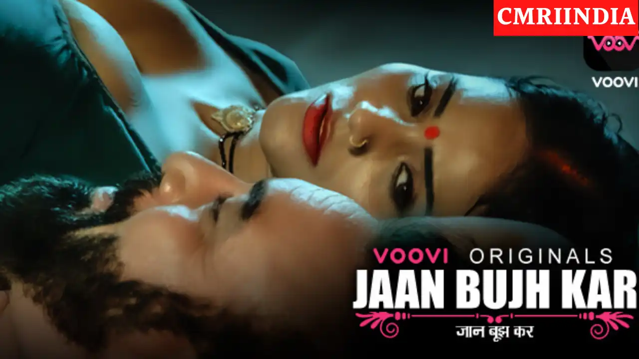 Jaan Bujh Kar (Voovi) Web Series Cast