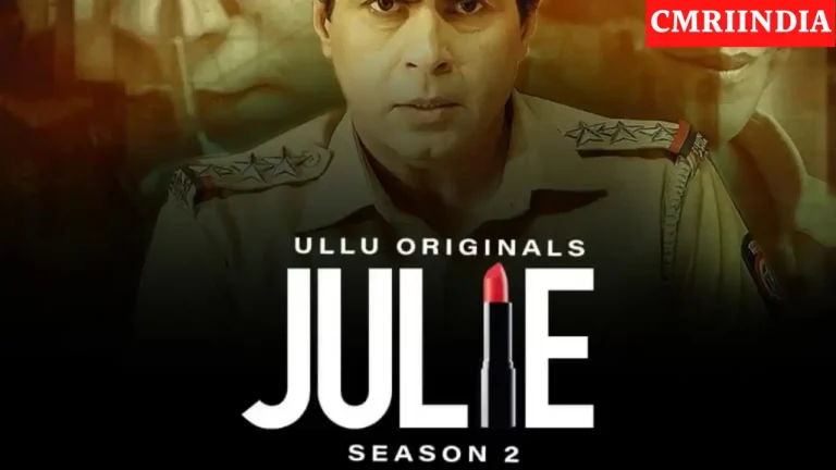 Julie 2 (ULLU) Web Series Cast, Crew, Role, Real Name, Story, Release Date, Wiki & More