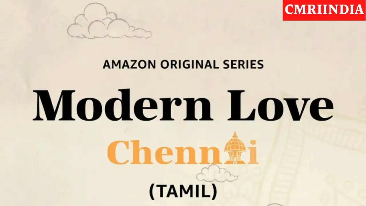 Modern Love Chennai (Amazon Prime) Web Series Cast