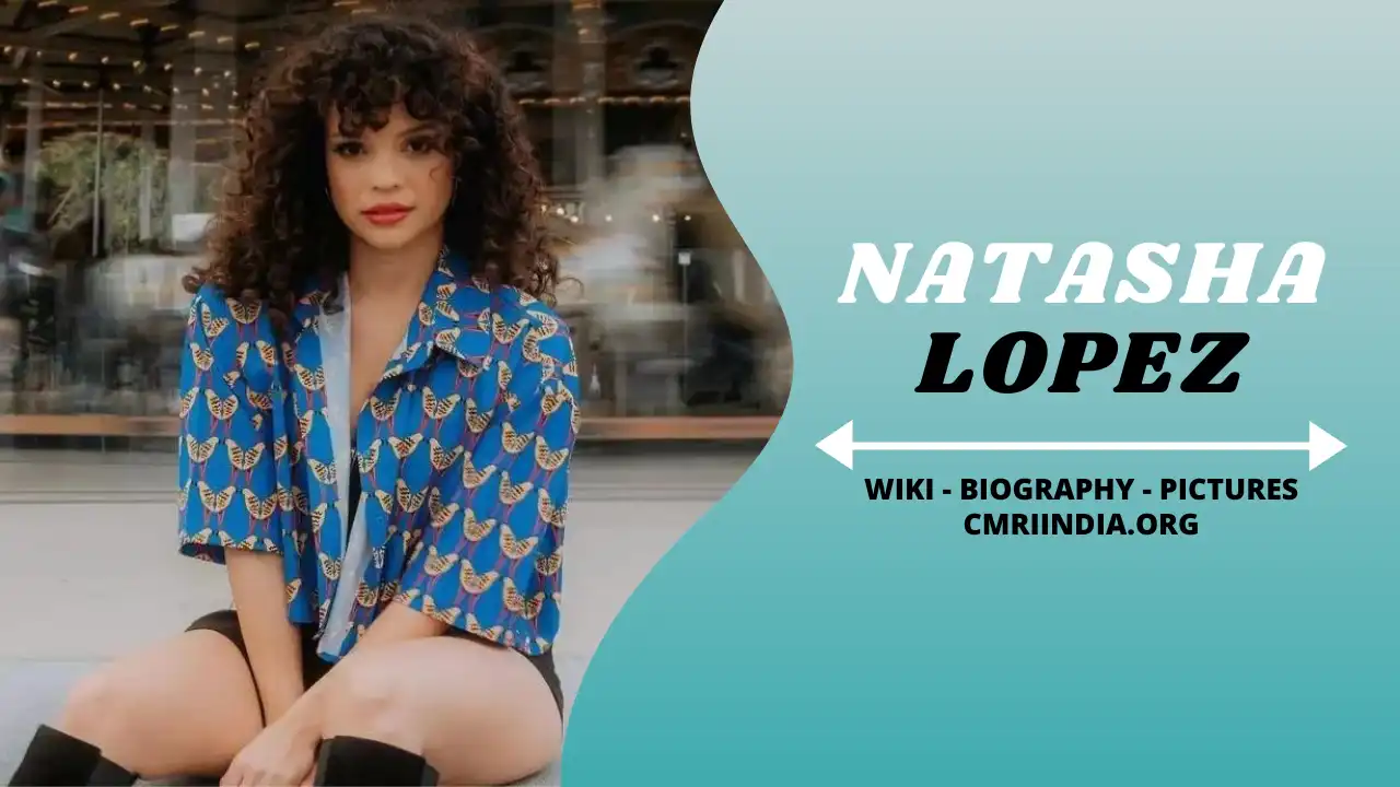 Natasha Lopez (Actress) Wiki & Biography