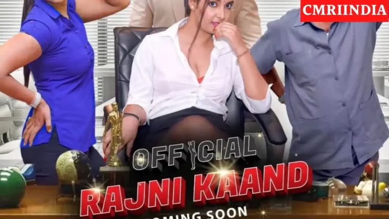 Official Rajni Kaand (Cine Prime) Web Series Cast, Roles, Real Name, Story, Release Date, Wiki & More