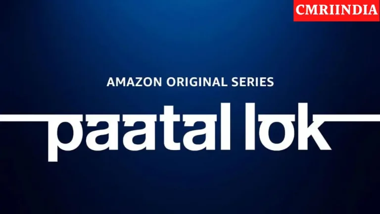 Paatal Lok Season 2 (Amazon Prime) Web Series Cast, Crew, Role, Real Name, Story, Release Date, Wiki & More