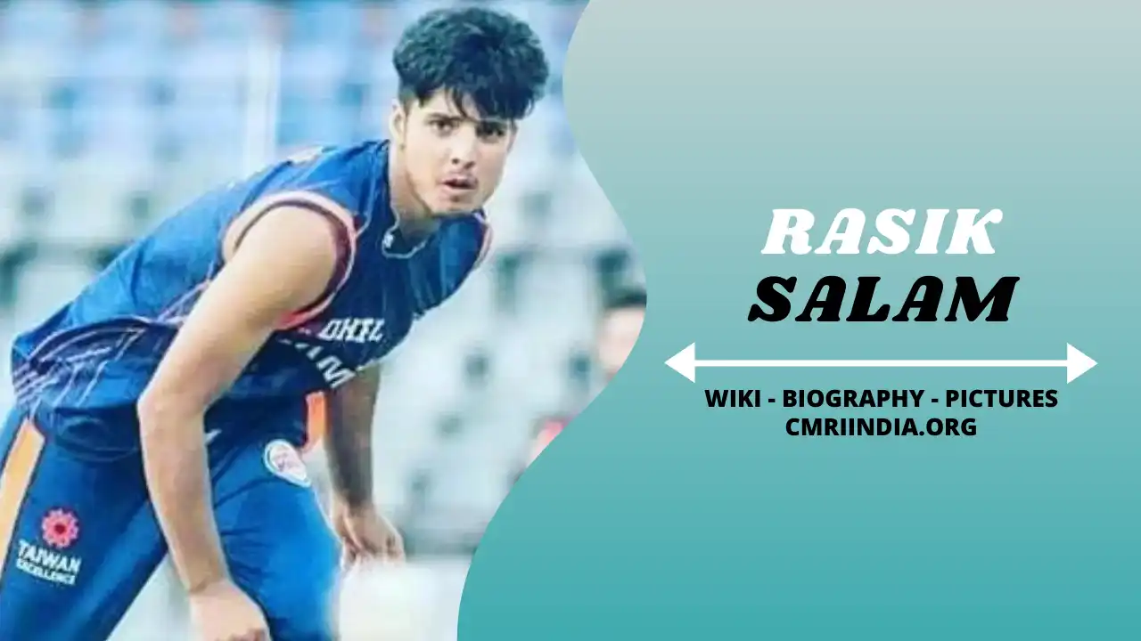 Rasik Salam (Cricketer) Wiki & Biography