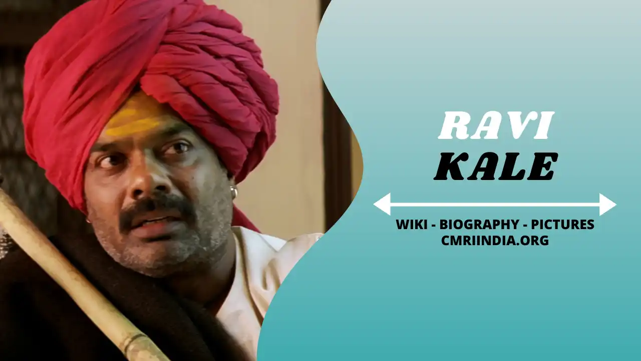 Ravi Kale (Actor) Wiki & Biography