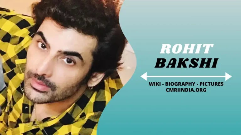 Rohit Bakshi (Actor) Height, Weight, Age, Affairs, Biography & More