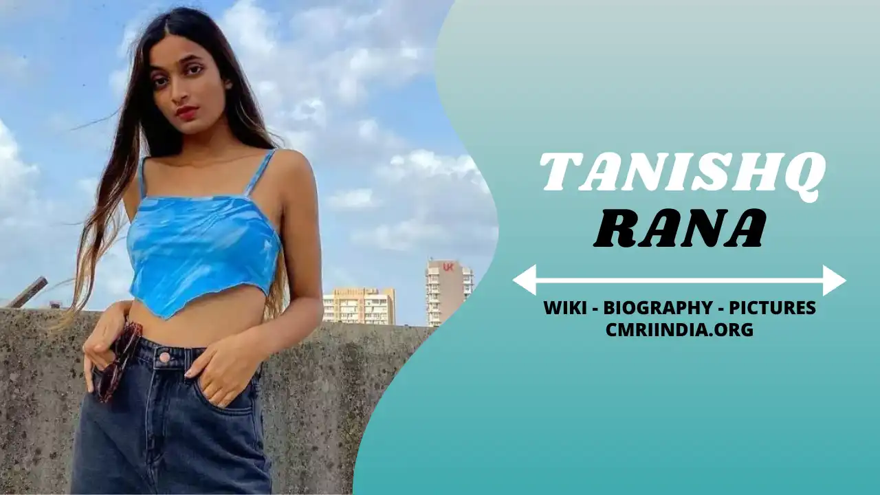 Tanishq Rana (Actress) Wiki & Biography