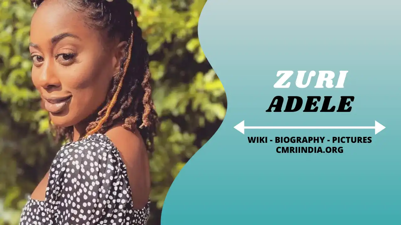 Zuri Adele (Actress) Wiki & Biography