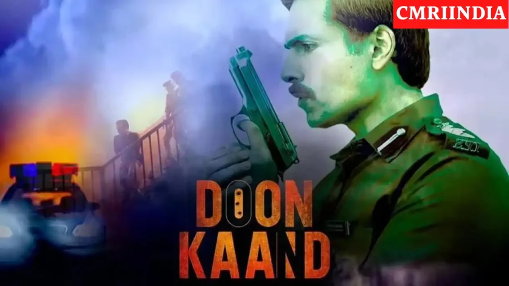 Doon Kaand (Voot) Web Series Cast