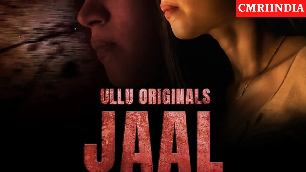 Jaal (ULLU) Web Series Cast