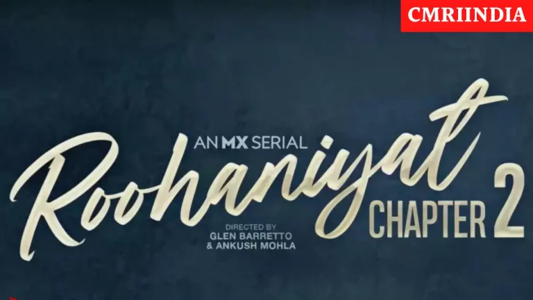 Roohaniyat Chapter 2 (MX Player) Web Series Cast, Real Name, Story, Release Date, Wiki & More