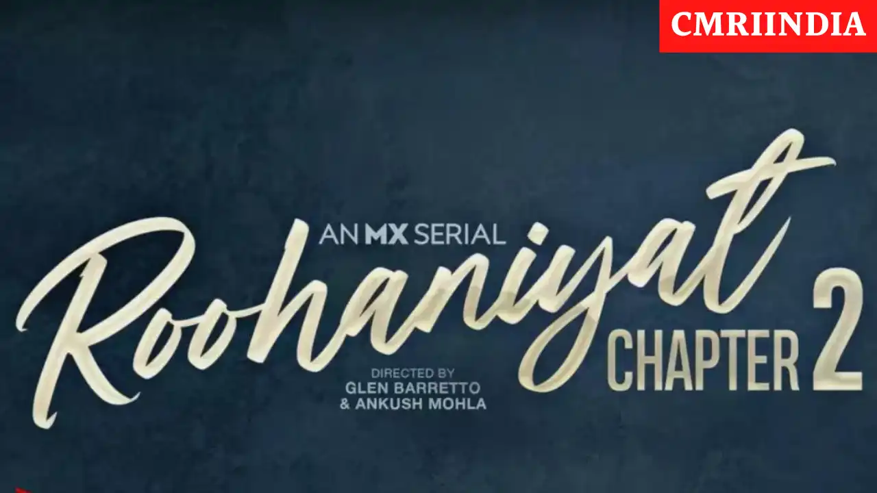 Roohaniyat Chapter 2 (MX Player) Web Series Cast