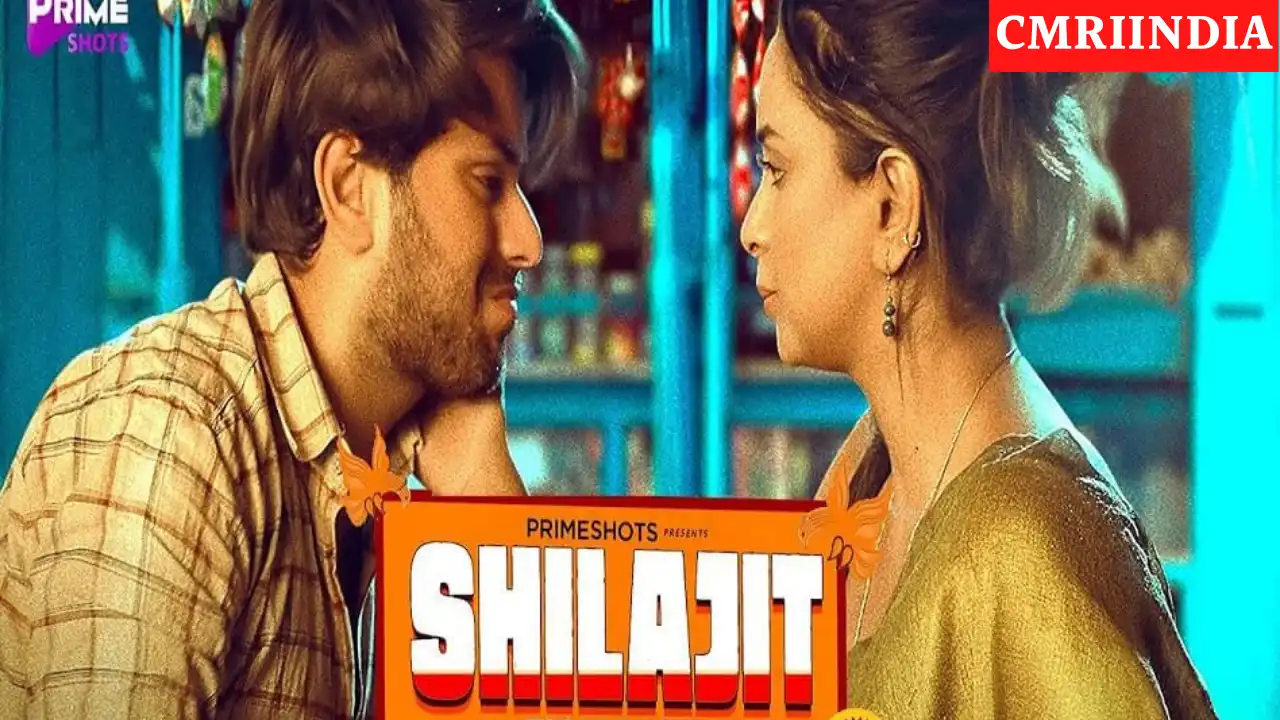 Shilajit Uplabdh Hai (Prime Shots) Web Series Cast