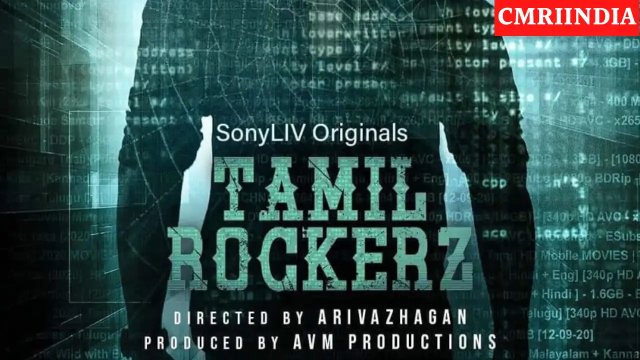 Tamil Rockerz (Sony LIV) Web Series Cast